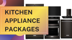 Read more about the article The best Kitchen appliance packages