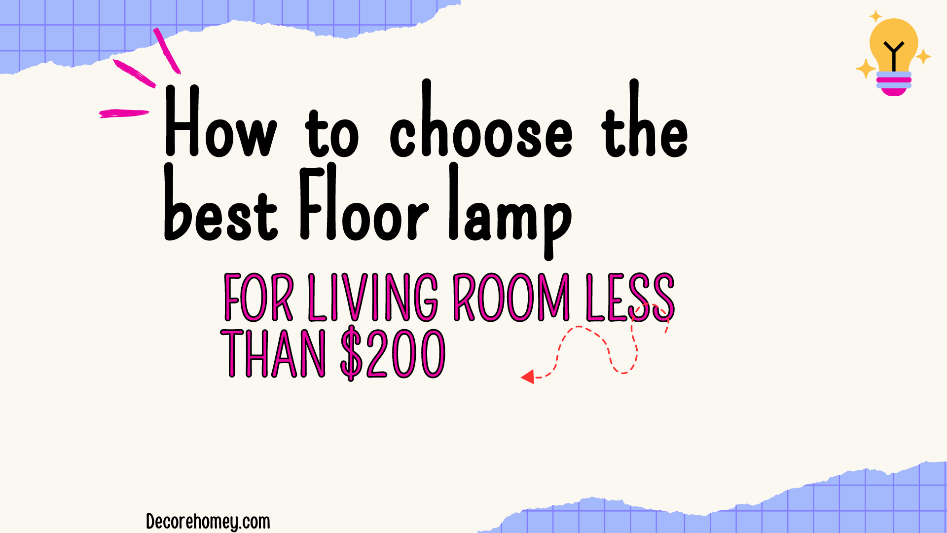 You are currently viewing How to choose the best Floor lamp for living room less than $200